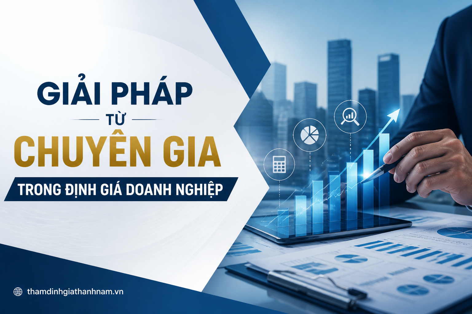 Giải Pháp Từ Chuyên Gia Trong Định Giá Doanh Nghiệp