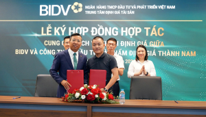 THẨM ĐỊNH GIÁ THÀNH NAM KÝ KẾT HỢP TÁC CHIẾN LƯỢC VỚI BIDV – KHẲNG ĐỊNH NĂNG LỰC VÀ VỊ THẾ TRONG LĨNH VỰC THẨM ĐỊNH GIÁ