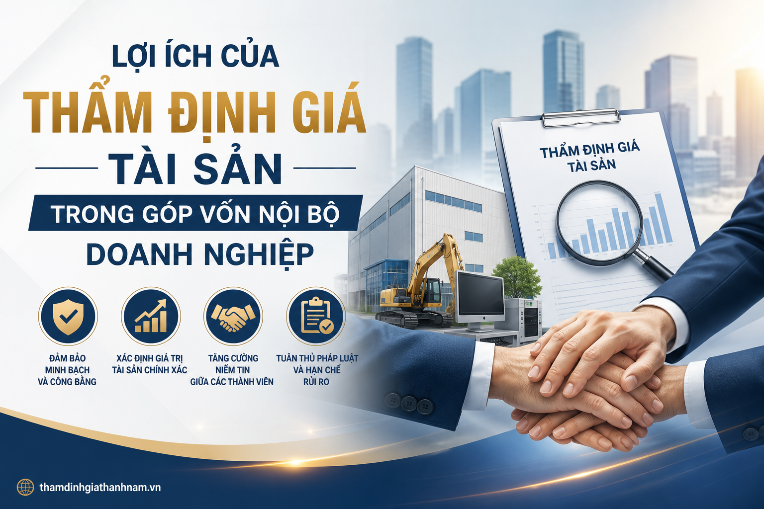 Lợi Ích Của Thẩm Định Giá Tài Sản Trong Góp Vốn Nội Bộ Doanh Nghiệp